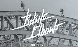 Biting Elbows: For the Kill
