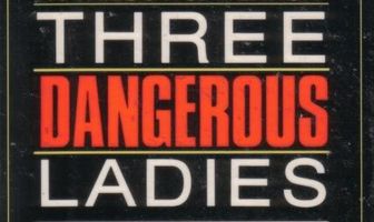Три опасные леди