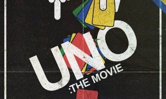 Uno: The Movie