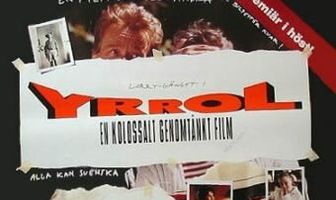 Yrrol - En kolossalt genomtänkt film
