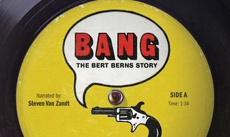 Bang! The Bert Berns Story