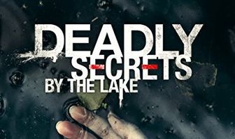 Deadly Secrets by the Lake