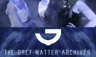 The Grey Matter Archives