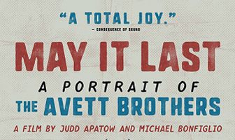 May It Last: A Portrait of the Avett Brothers