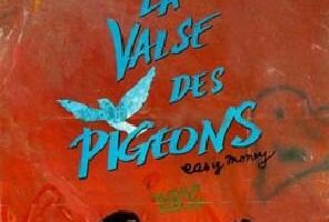 La valse des pigeons