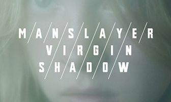Мужеубийца/Девственница/Тень