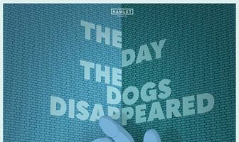 The Day the Dogs Disappeared