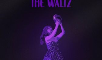 My Father Never Taught Me the Waltz