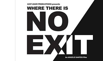 Where There Is No Exit