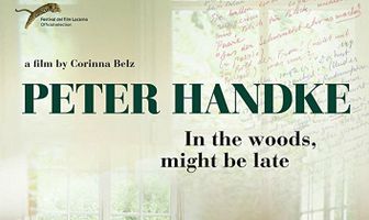 Peter Handke: Bin im Wald. Kann sein, dass ich mich verspäte...