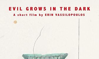 Evil Grows in the Dark