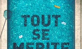 Tout se mérite