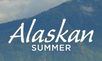 Alaskan Summer