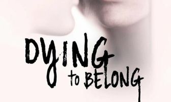 Dying to Belong