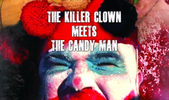 The Killer Clown Meets the Candy Man