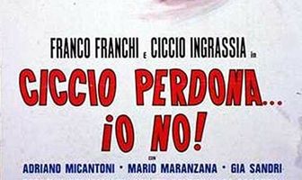 Ciccio perdona... Io no!