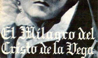 El milagro del Cristo de la Vega