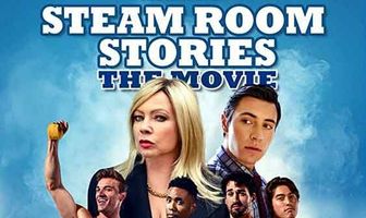 Steam Room Stories: The Movie!