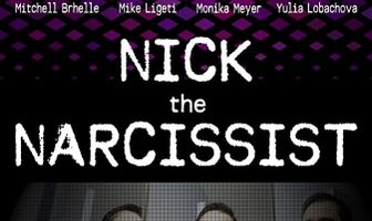 Nick the Narcissist