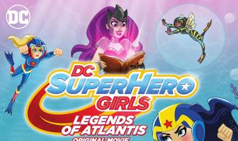 DC Super Hero Girls: Legends of Atlantis