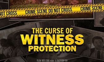 The Curse of Witness Protection