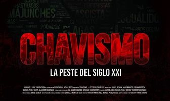Chavismo: la peste del siglo XXI
