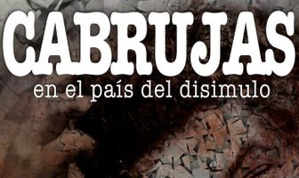 Cabrujas en el país del disimulo