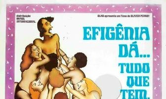 Efigênia Dá Tudo Que Tem