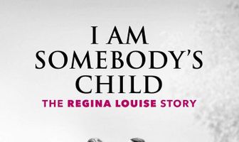 Чей-то ребенок: История Реджины Луиз