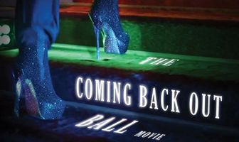 The Coming Back Out Ball Movie