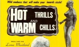 Hot Thrills and Warm Chills