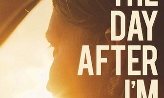 The Day After I'm Gone