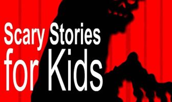 Scary Stories for Kids