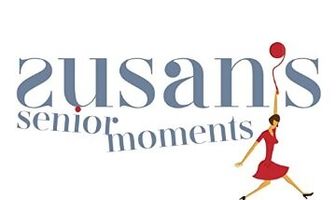 Susan's Senior Moments