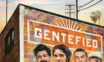 Gentefied: Обратная сторона американской мечты