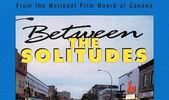 Between the Solitudes