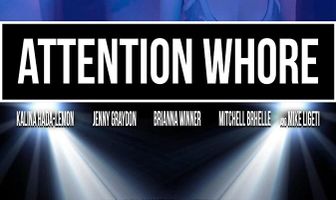 Attention Whore