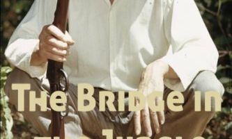 The Bridge in the Jungle