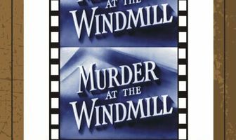 Murder at the Windmill