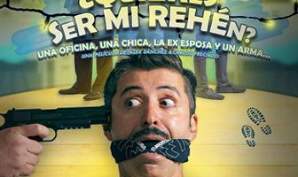 ¿Quieres ser mi rehén?