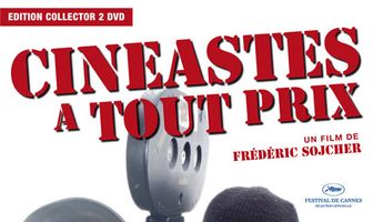 Cinéastes à tout prix