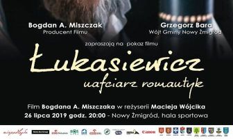 Lukasiewicz - nafciarz romantyk