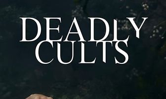 Deadly Cults