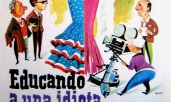 Educando a una idiota