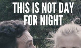 This Is Not Day for Night