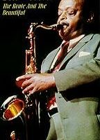 Ben Webster: The Brute and the Beautiful