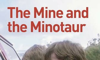 The Mine and the Minotaur