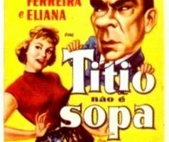Titio Não É Sopa