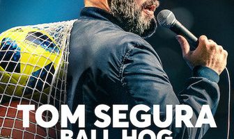 Tom Segura: Ball Hog