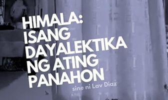 Himala: isang dayalektika ng ating panahon